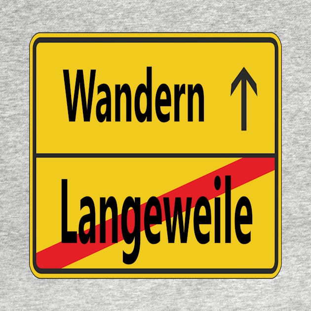 Langeweile? Wandern! by NT85